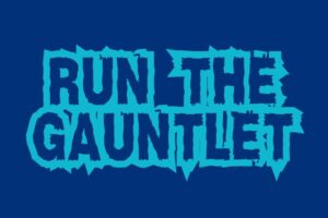 Run the Gauntlet (750 x 512 px)